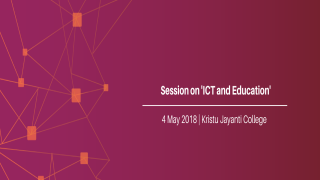  Session on 'ICT and Education' 