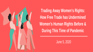 Panel on Free Trade & Women’s Human Rights Before & During the Covid-19 Pandemic