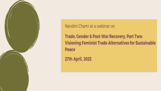 Trade, Gender & Post-War Recovery, Part Two: Visioning Feminist Trade Alternatives for Sustainable Peace