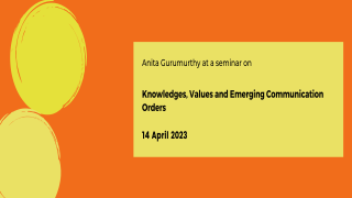 Knowledges, Values and Emerging Communication Orders