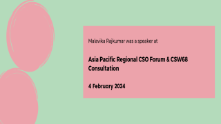 Asia Pacific Regional CSO Forum & Regional CSW68 Consultation 