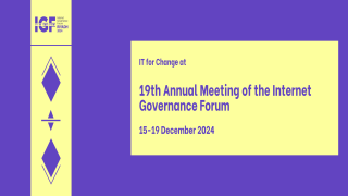 IT for Change at the Internet Governance Forum 2024