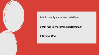 What's next for the Global Digital Compact? Pathways to civil society engagement in the implementation and follow-up