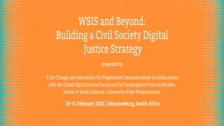 WSIS and Beyond: Building a Civil Society Digital Justice Strategy
